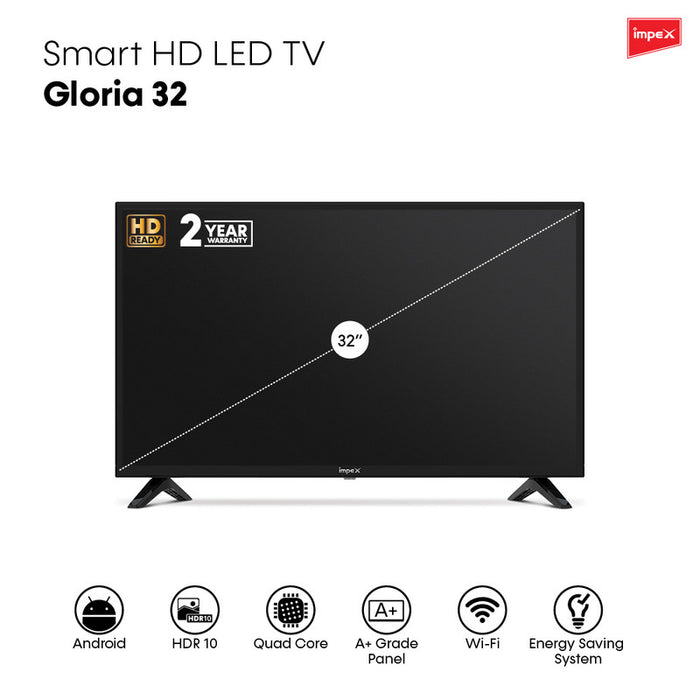 IMPEX LED TV FOR MODEL NO. GLORIA 32 HD SMART -DVBT2